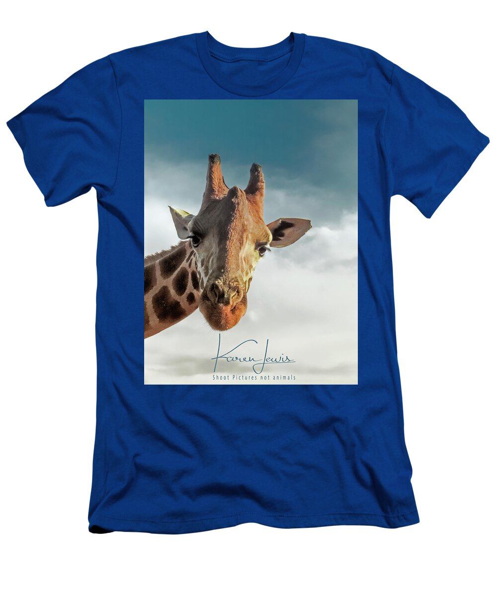 Giraffe T-Shirt featuring the photograph Hello Down There by Karen Lewis