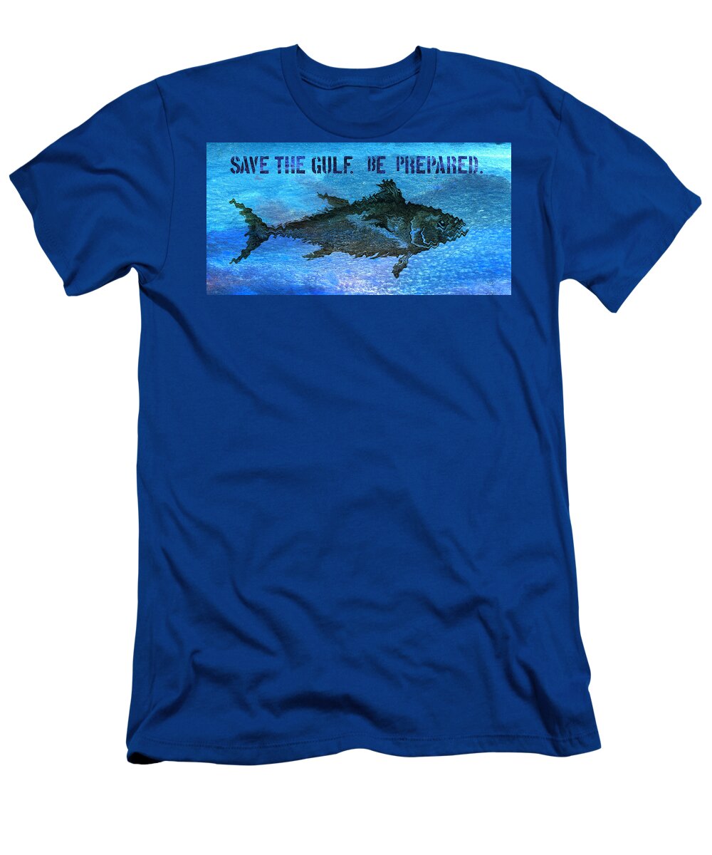 Save The Gulf Of Mexico T-Shirt featuring the mixed media Save the Gulf America 2 by Paul Gaj