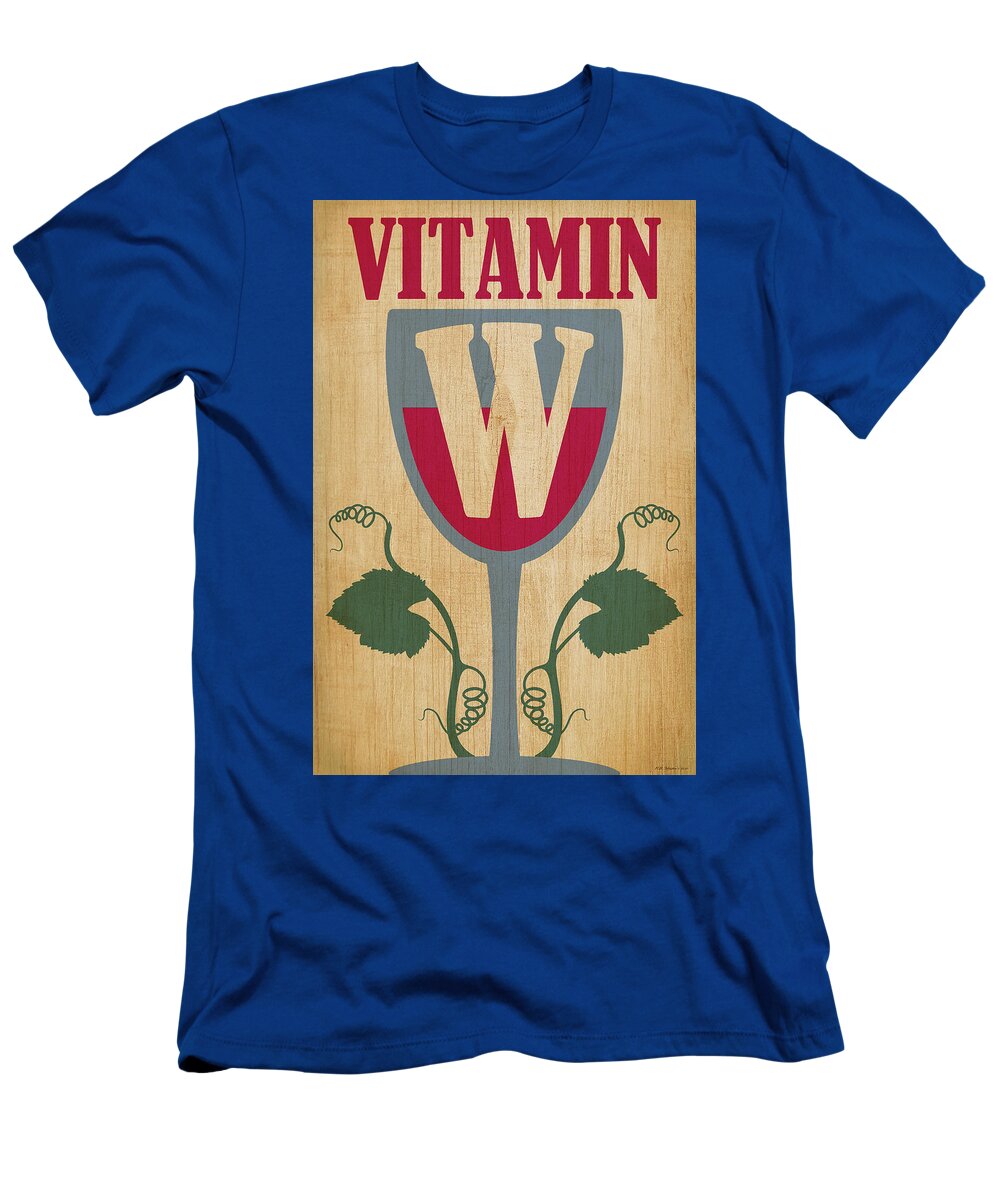 Wine Sign T-Shirt featuring the digital art Vitamin W by WB Johnston