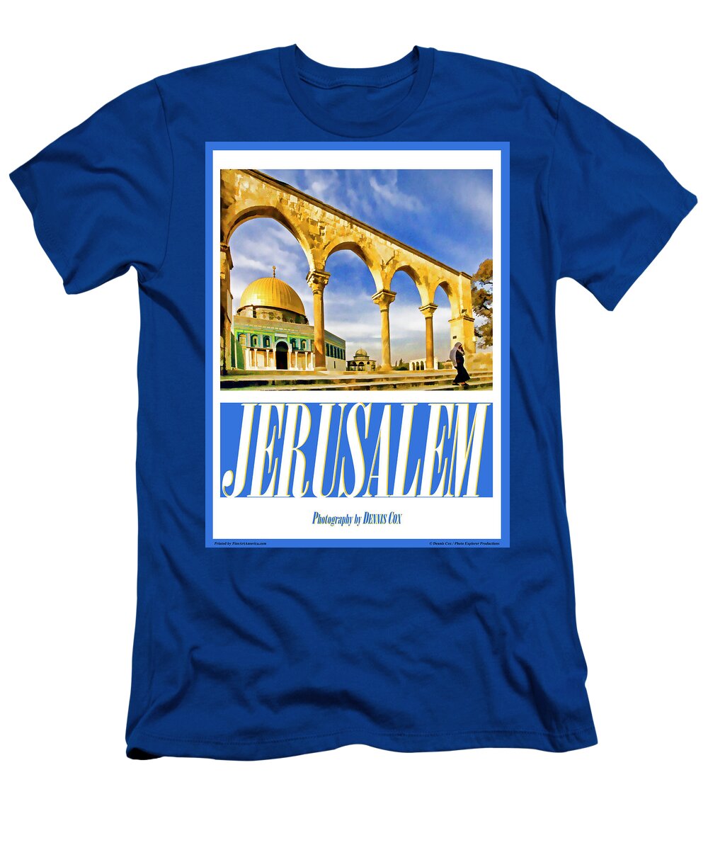 Travel T-Shirt featuring the photograph Jerusalem Travel Poster by Dennis Cox Photo Explorer