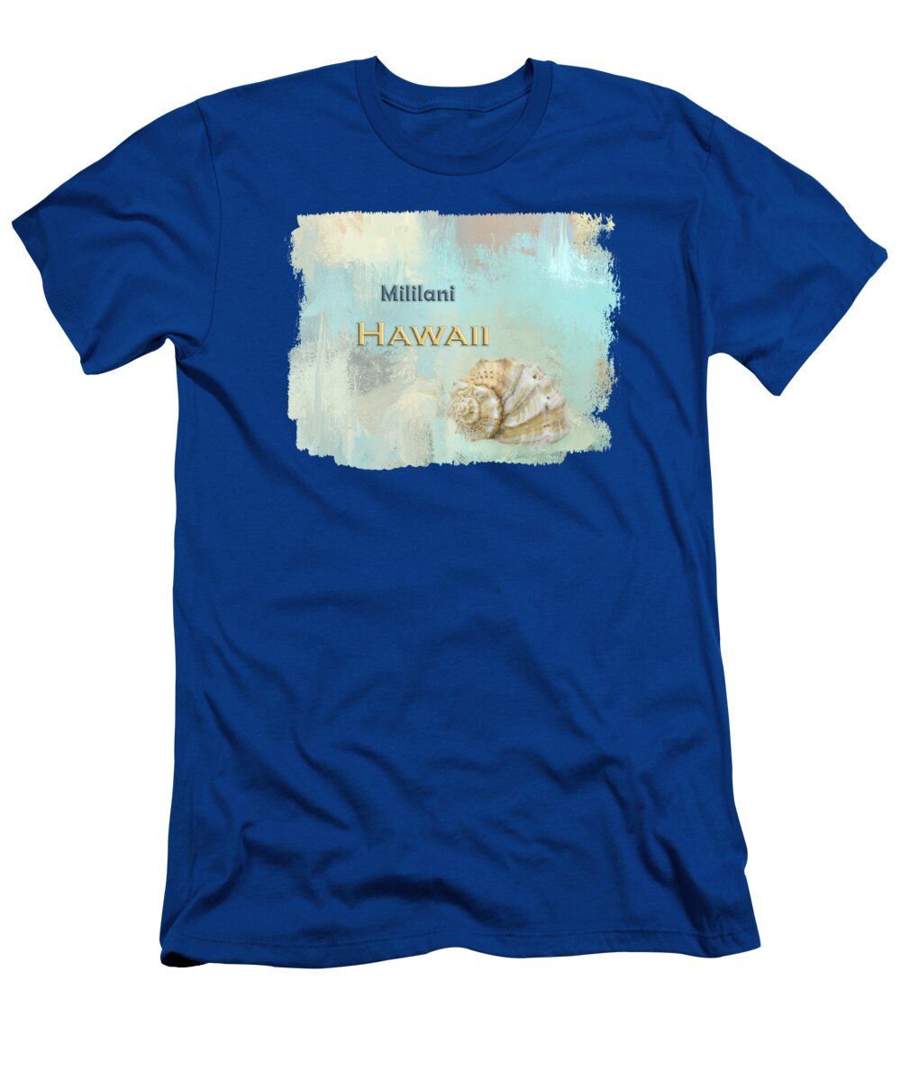 Mililani T-Shirt featuring the mixed media Seashell Mililani Hawaii by Elisabeth Lucas