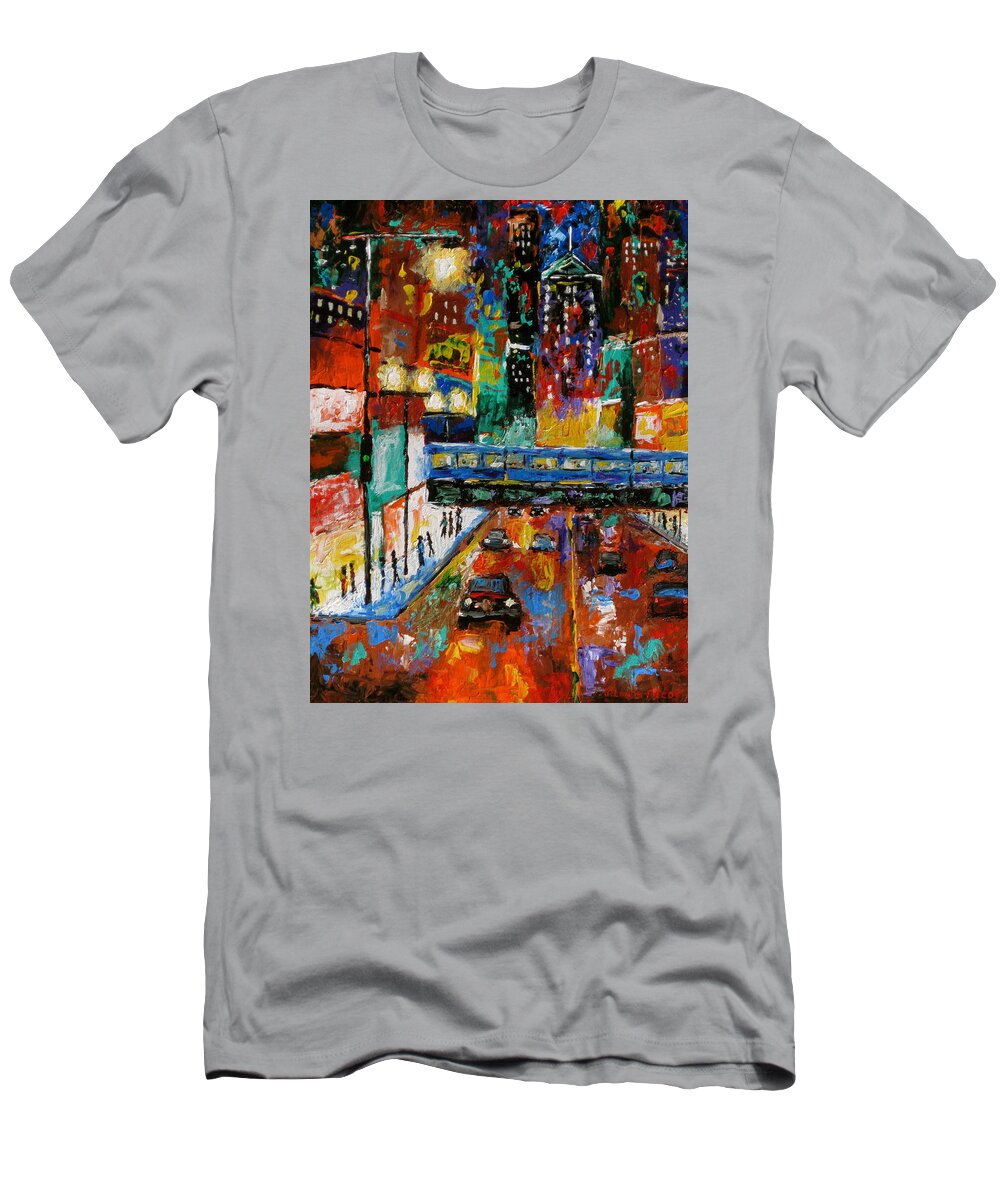 Chicago Art T-Shirt featuring the painting Downtown Friday Night by J Loren Reedy