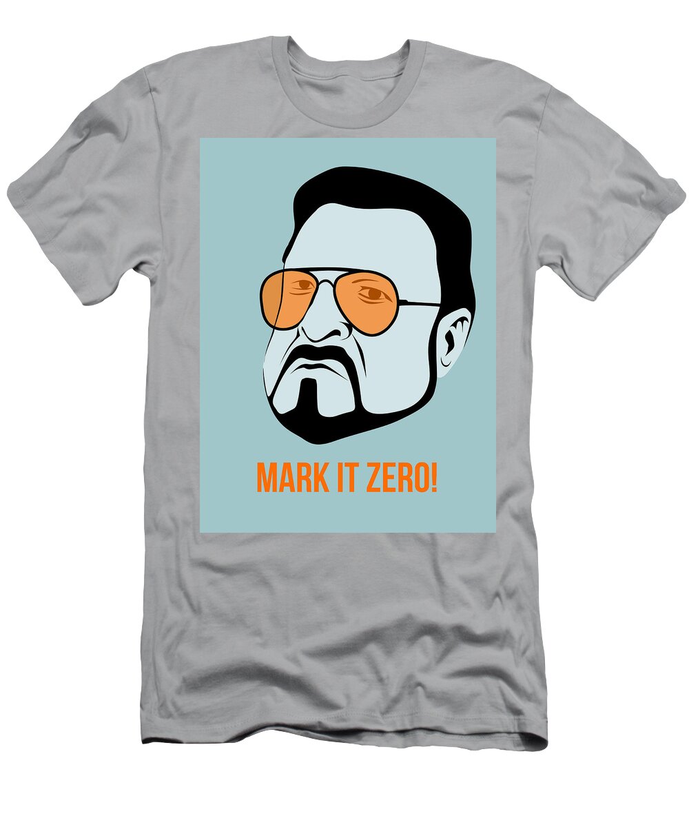  T-Shirt featuring the digital art Mark it Zero Poster 1 by Naxart Studio