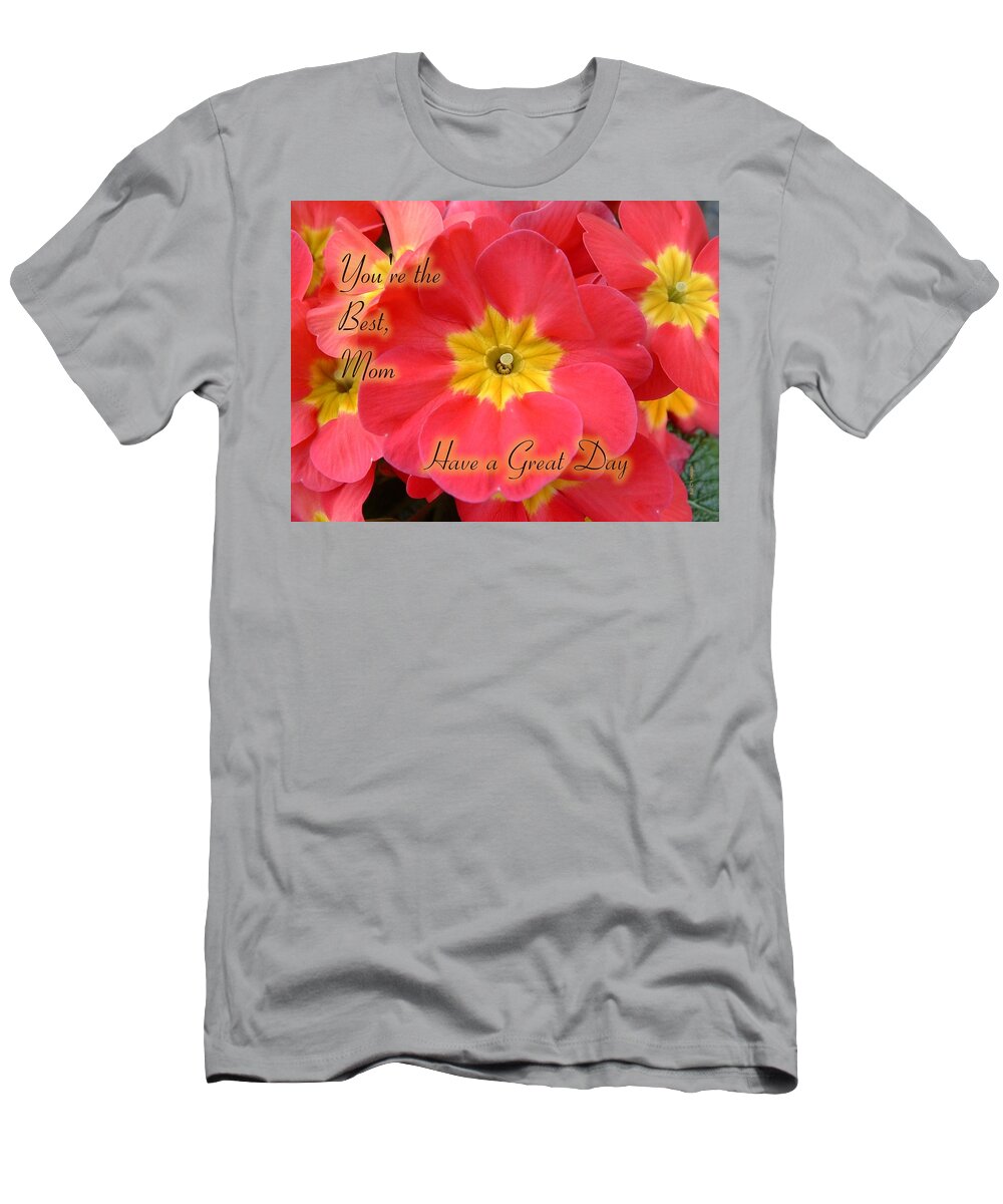Flowers T-Shirt featuring the mixed media Mothers Day Flowers by Kae Cheatham