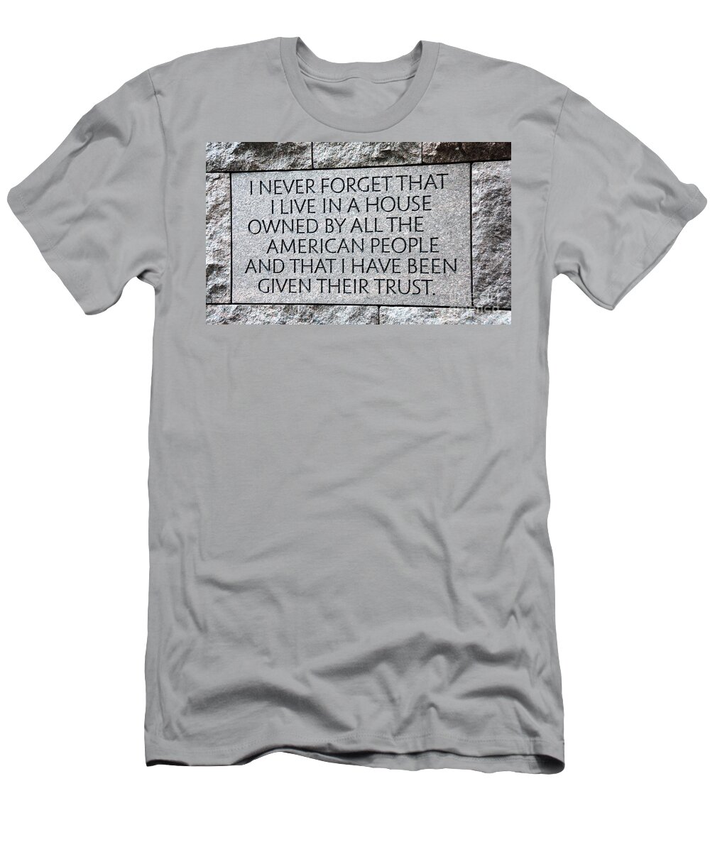Fdr T-Shirt featuring the photograph Presidential Message by Cindy Manero