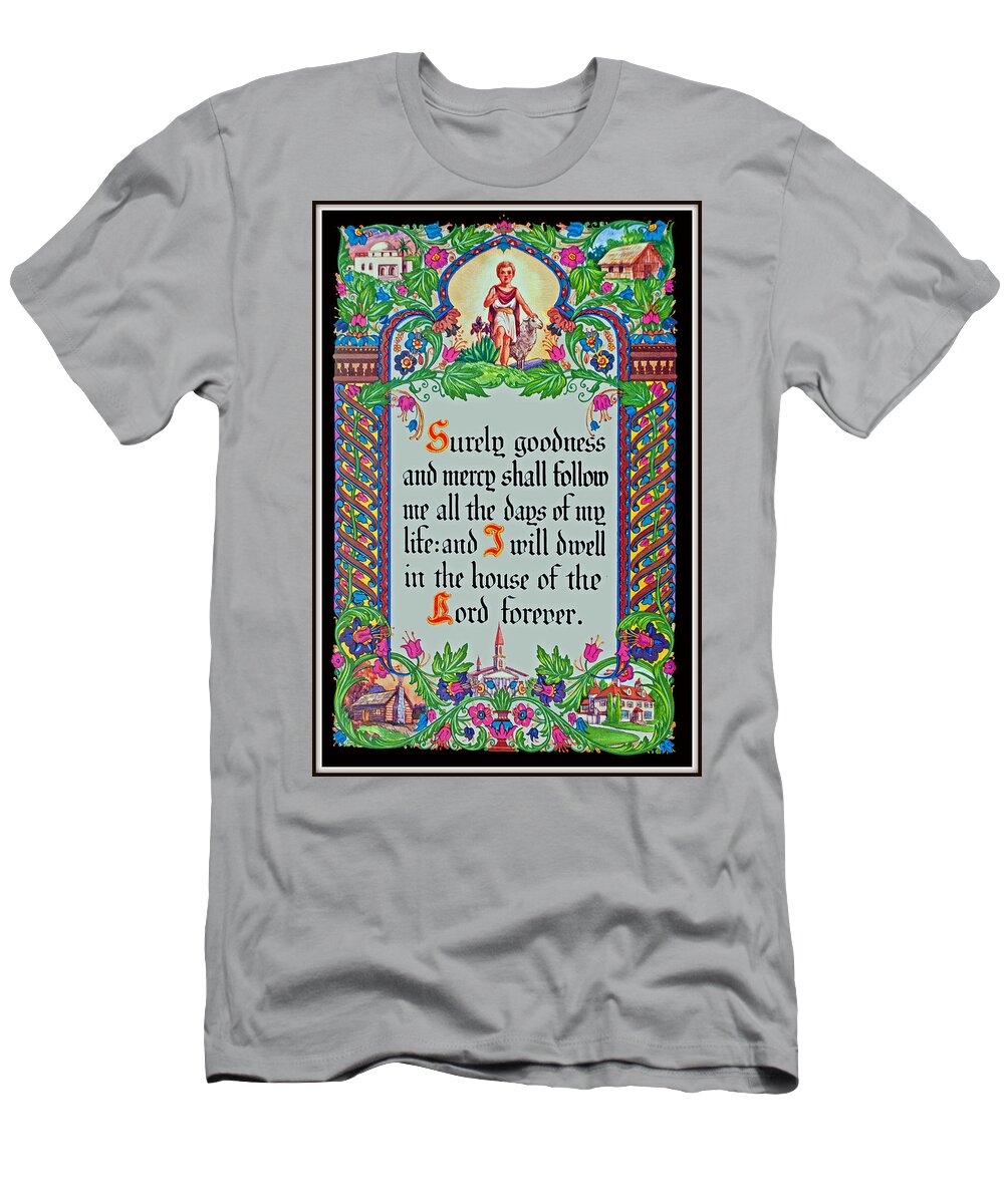 Verses T-Shirt featuring the photograph Psalms 23-6 by Tikvah's Hope