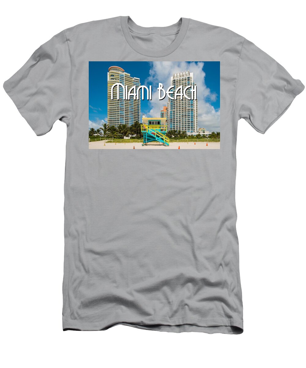 Architecture T-Shirt featuring the photograph South Beach by Raul Rodriguez