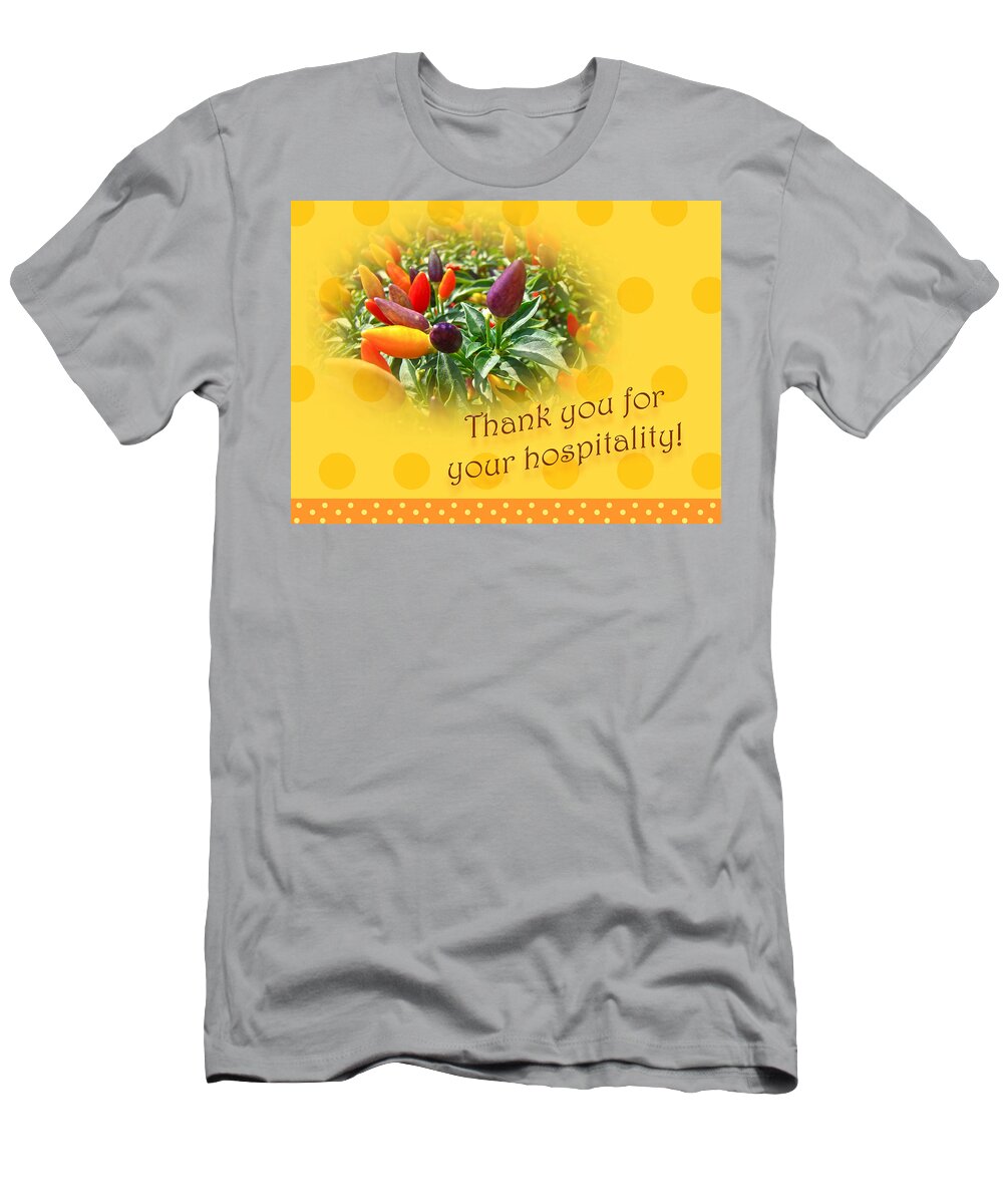 Thanks T-Shirt featuring the photograph Thank You For Your Hospitality Greeting Card - Decorative Pepper Plant by Carol Senske