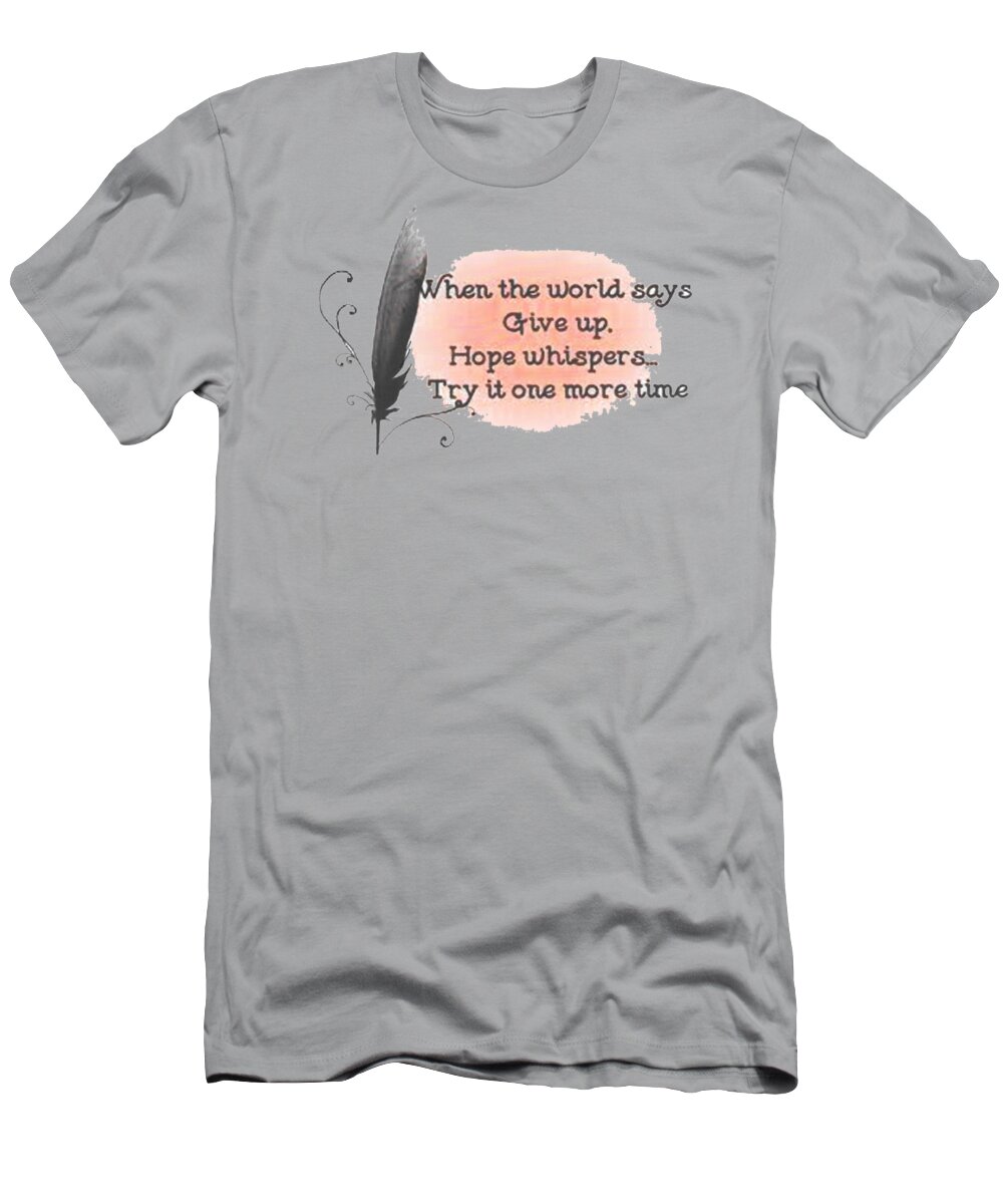  T-Shirt featuring the painting When the World Says T-shirt #2 by Herb Strobino