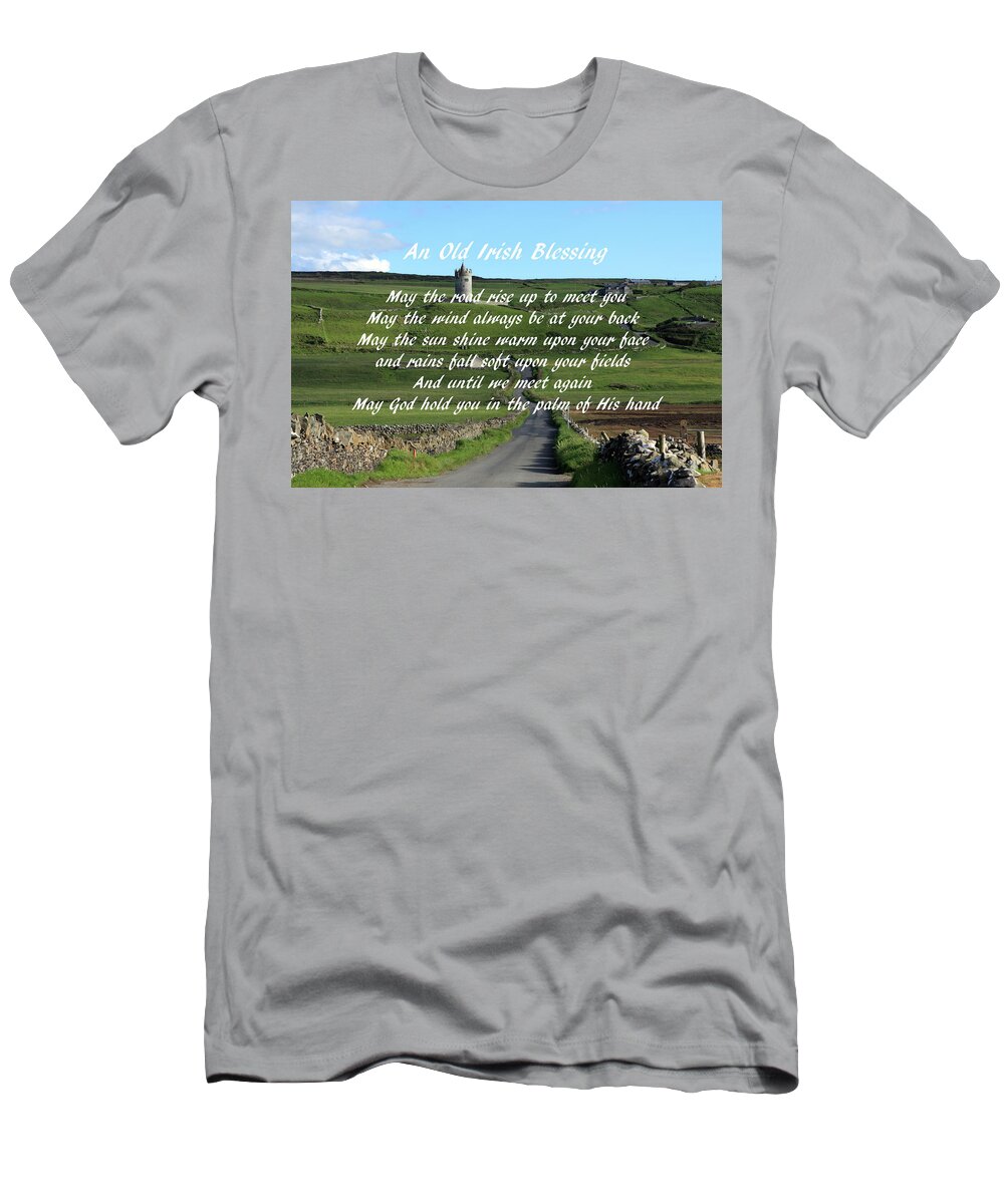 Ireland T-Shirt featuring the photograph An Old Irish Blessing #6 by Aidan Moran