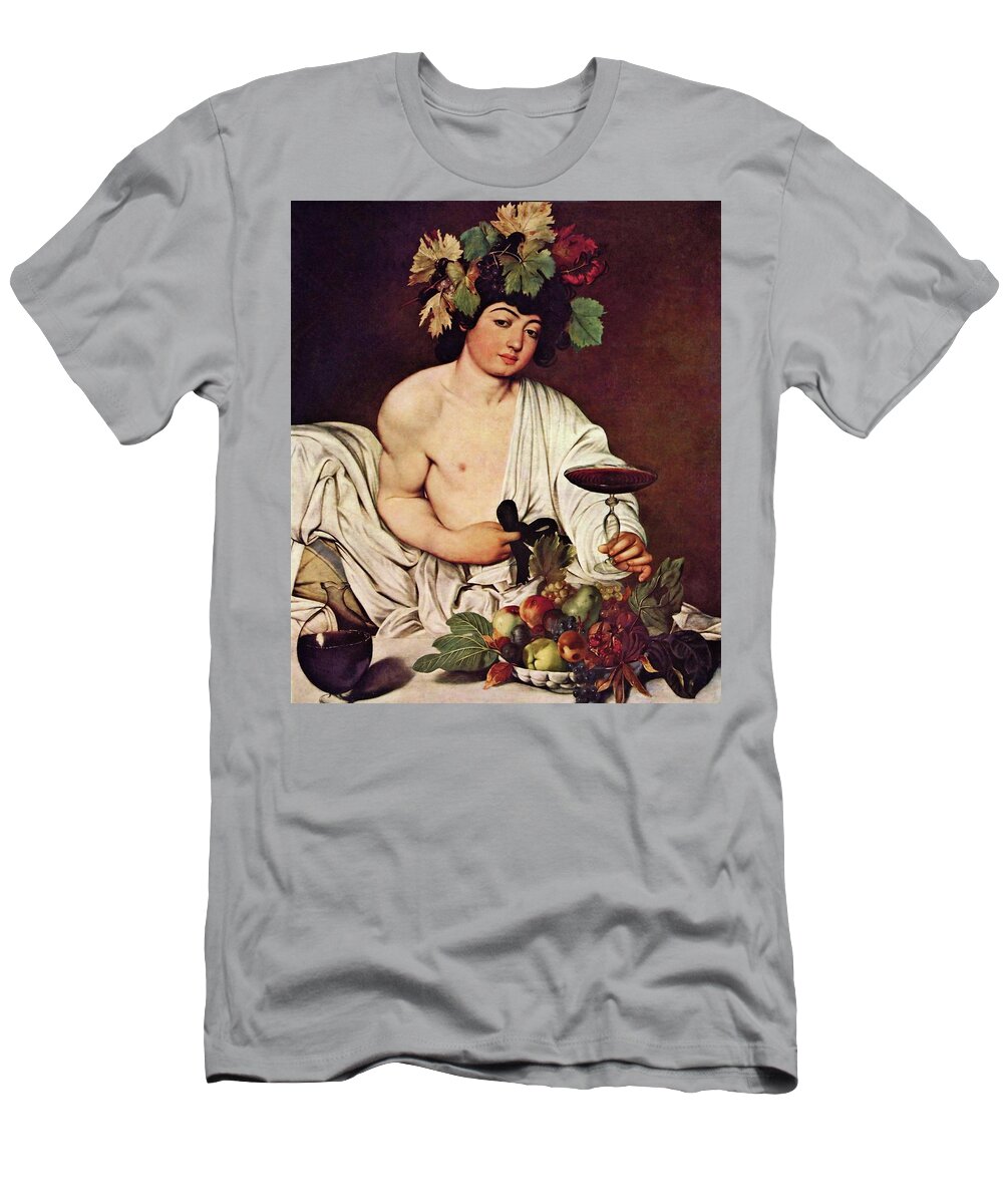 Bacchus T-Shirt featuring the painting Bacchus by Michelangelo Caravaggio