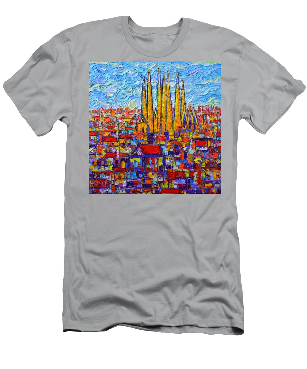Barcelona T-Shirt featuring the painting Barcelona Abstract Cityscape Sagrada Familia Modern Palette Knife Oil Painting By Ana Maria Edulescu by Ana Maria Edulescu