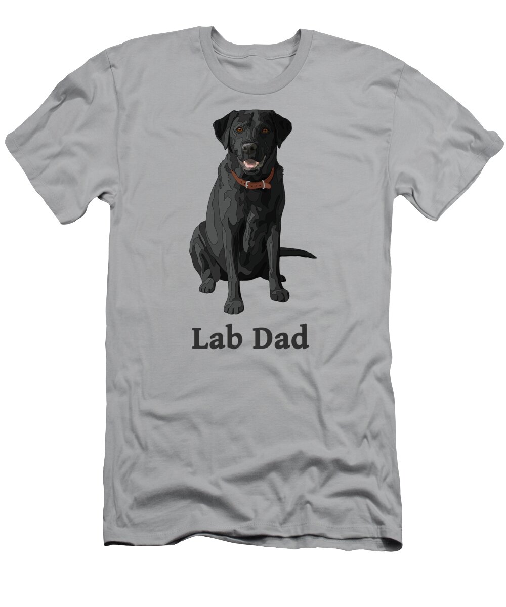 Dogs T-Shirt featuring the digital art Black Labrador Retriever Lab Dad by Crista Forest