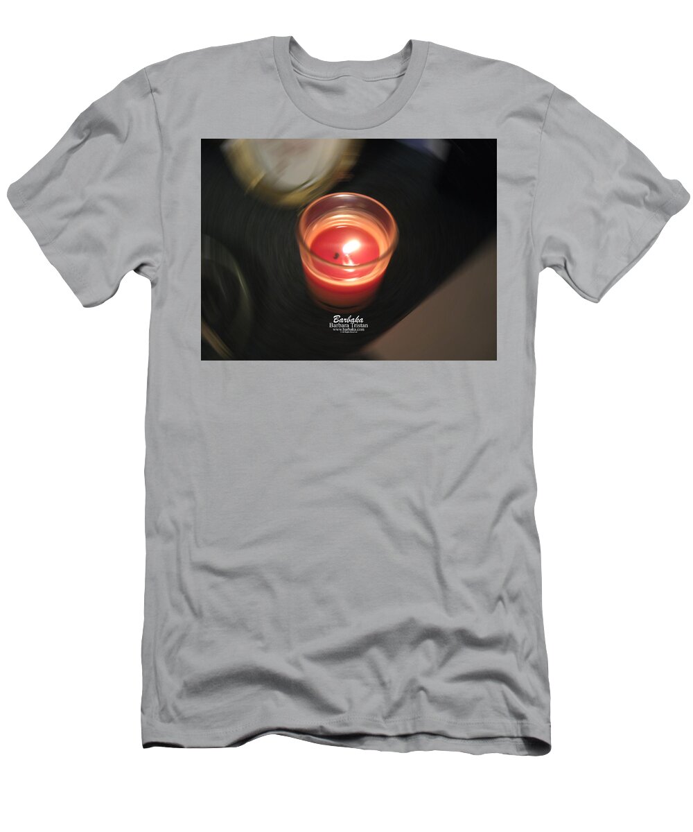 Art T-Shirt featuring the photograph Candle Inspired #1173-2 by Barbara Tristan