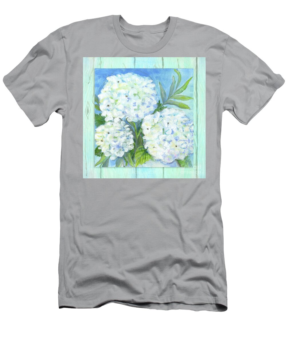White Hydrangeas T-Shirt featuring the painting Cottage at the Shore 5 White Hydrangea Floral over Wood by Audrey Jeanne Roberts