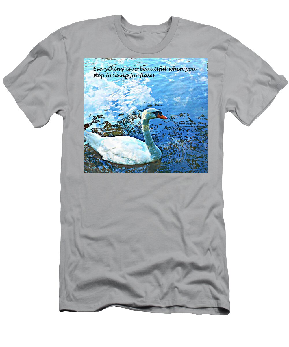 Swan T-Shirt featuring the mixed media Everything is so Beautiful by Stacie Siemsen
