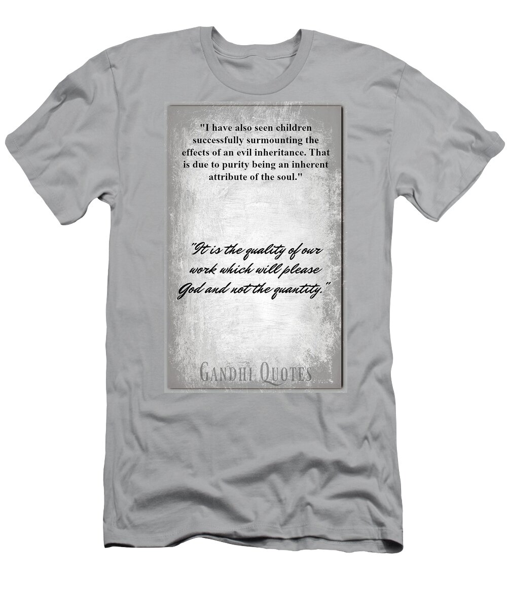  T-Shirt featuring the photograph Gandhi Quote 102 by David Norman