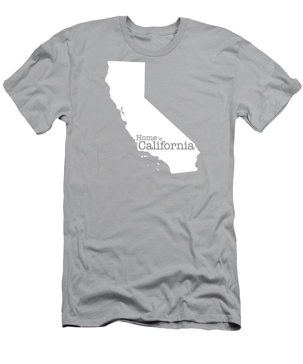 California T-Shirt featuring the digital art Home is California by Sterling Gold