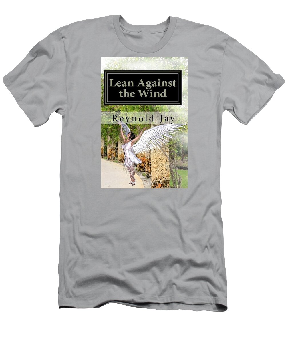 Angel T-Shirt featuring the painting Lean Against the Wind by Reynold Jay