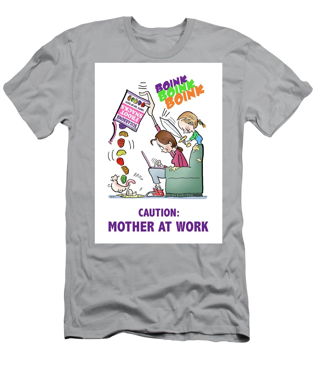 Mom T-Shirt featuring the digital art Mother At Work by Mark Armstrong