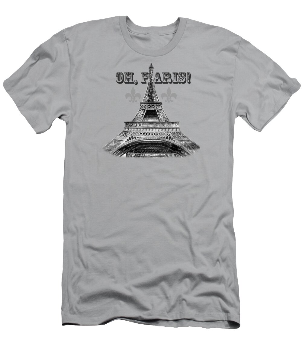 Oh Paris T-Shirt featuring the painting Oh Paris Eiffel Tower by Irina Sztukowski