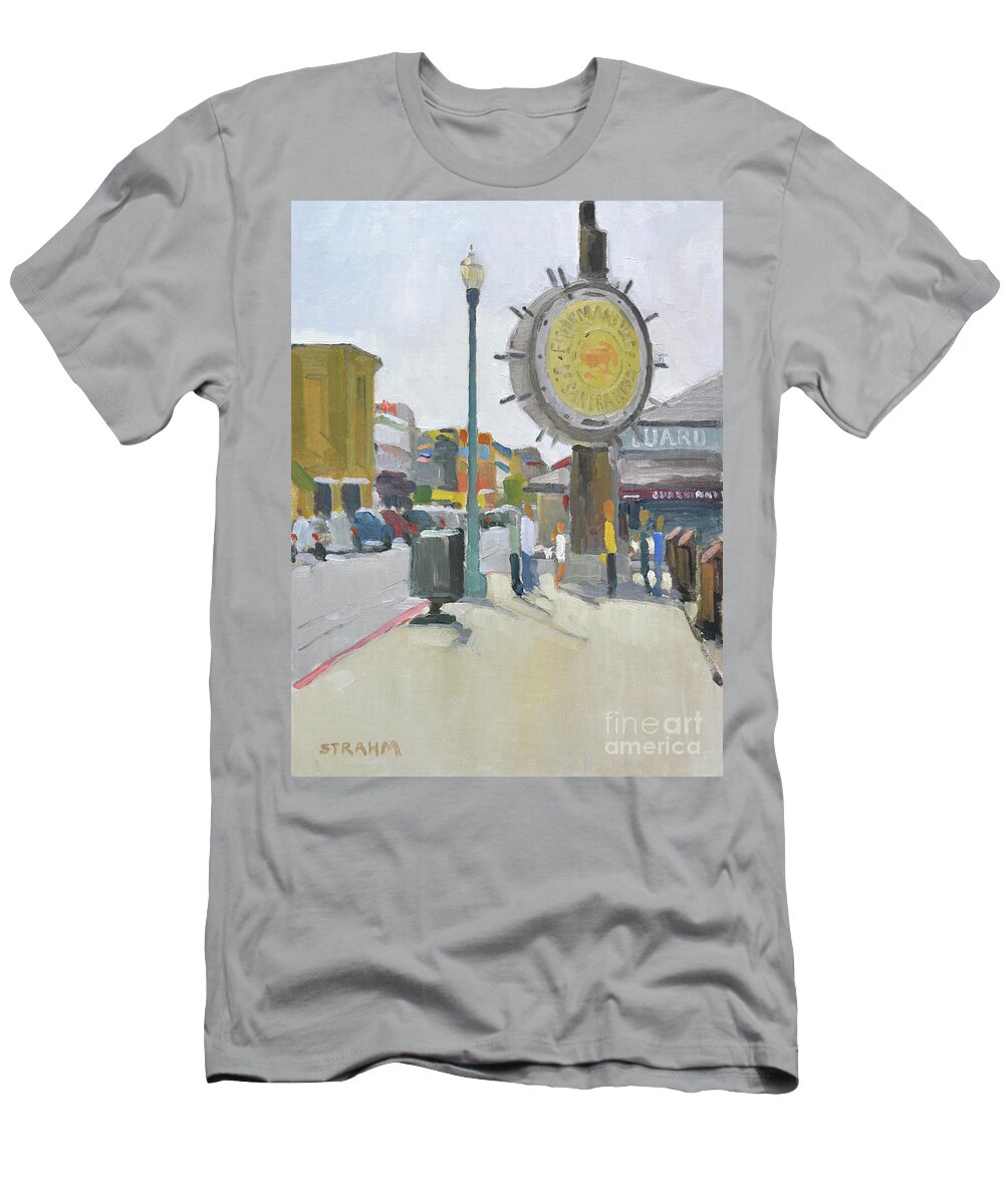 Fisherman's Wharf T-Shirt featuring the painting Fisherman's Wharf San Francisco California by Paul Strahm