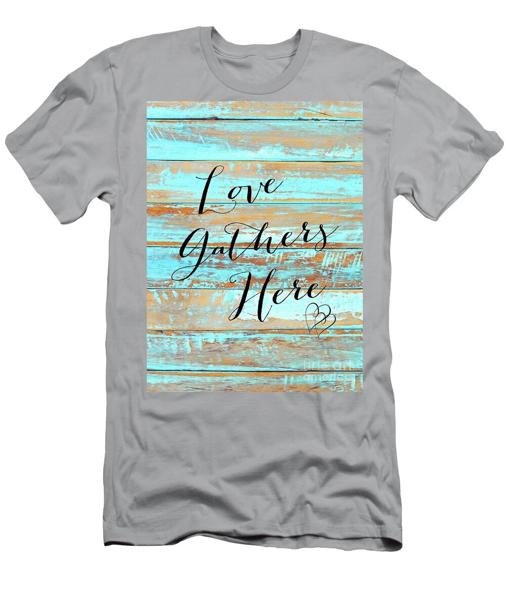 Love Gathers Here T-Shirt featuring the painting Love Gathers Here by Tina LeCour