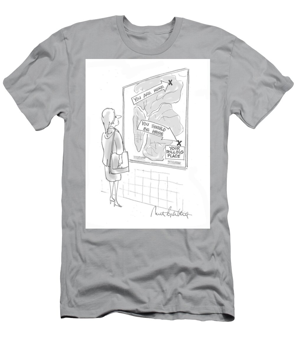 Captionless T-Shirt featuring the drawing You Should Be Here by Mort Gerberg