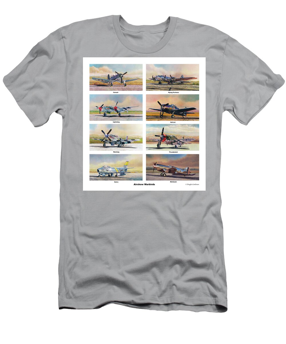 Aviation T-Shirt featuring the painting Airshow Warbirds #2 by Douglas Castleman