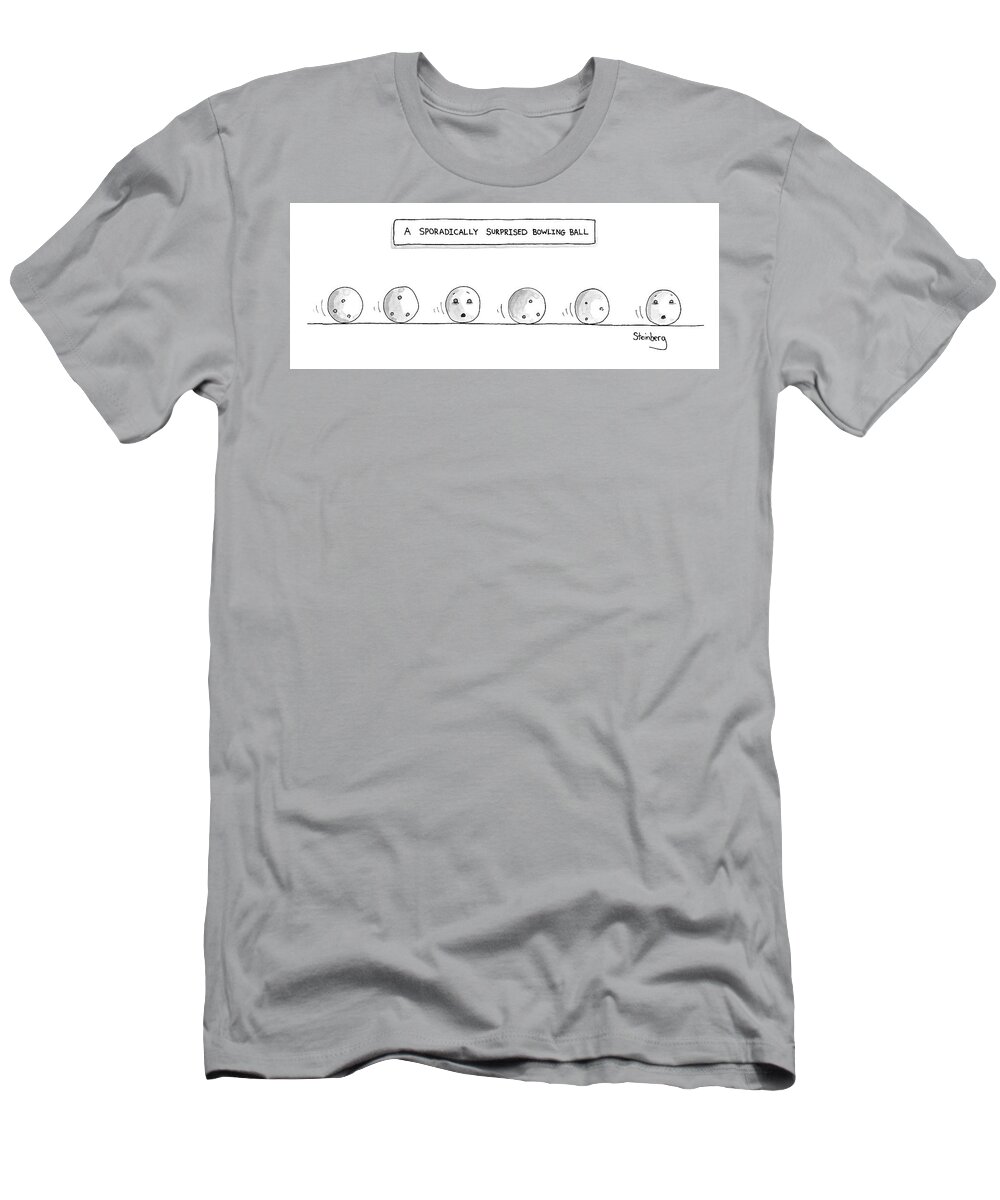 Captionless T-Shirt featuring the drawing A Sporadically Surprised Bowling Ball by Avi Steinberg
