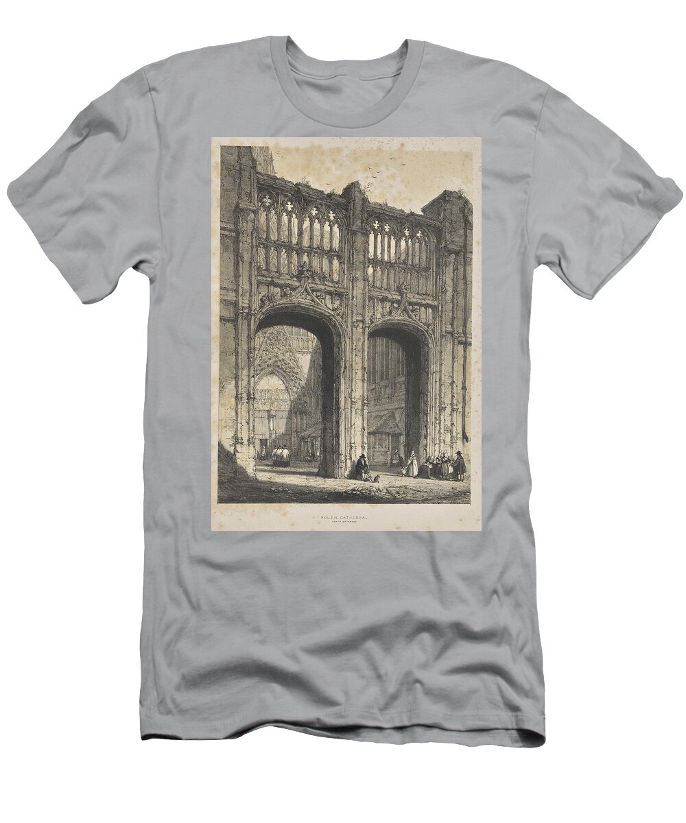 Architecture T-Shirt featuring the painting Architecture of the Middle Ages Rouen Cathedral, North Entrance 1838 Joseph Nash by MotionAge Designs
