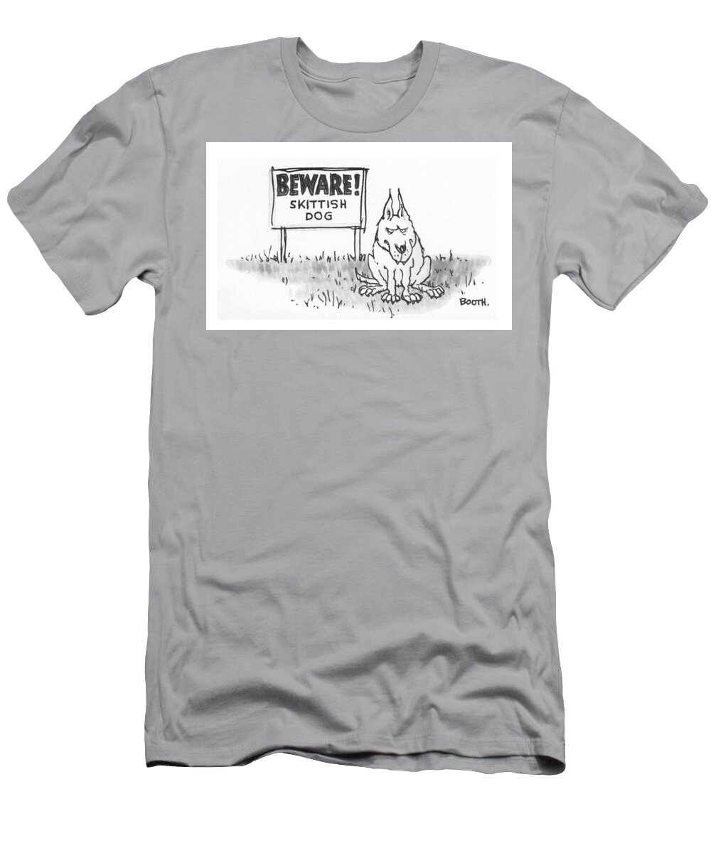Captionless T-Shirt featuring the drawing Beware Skittish Dog by George Booth