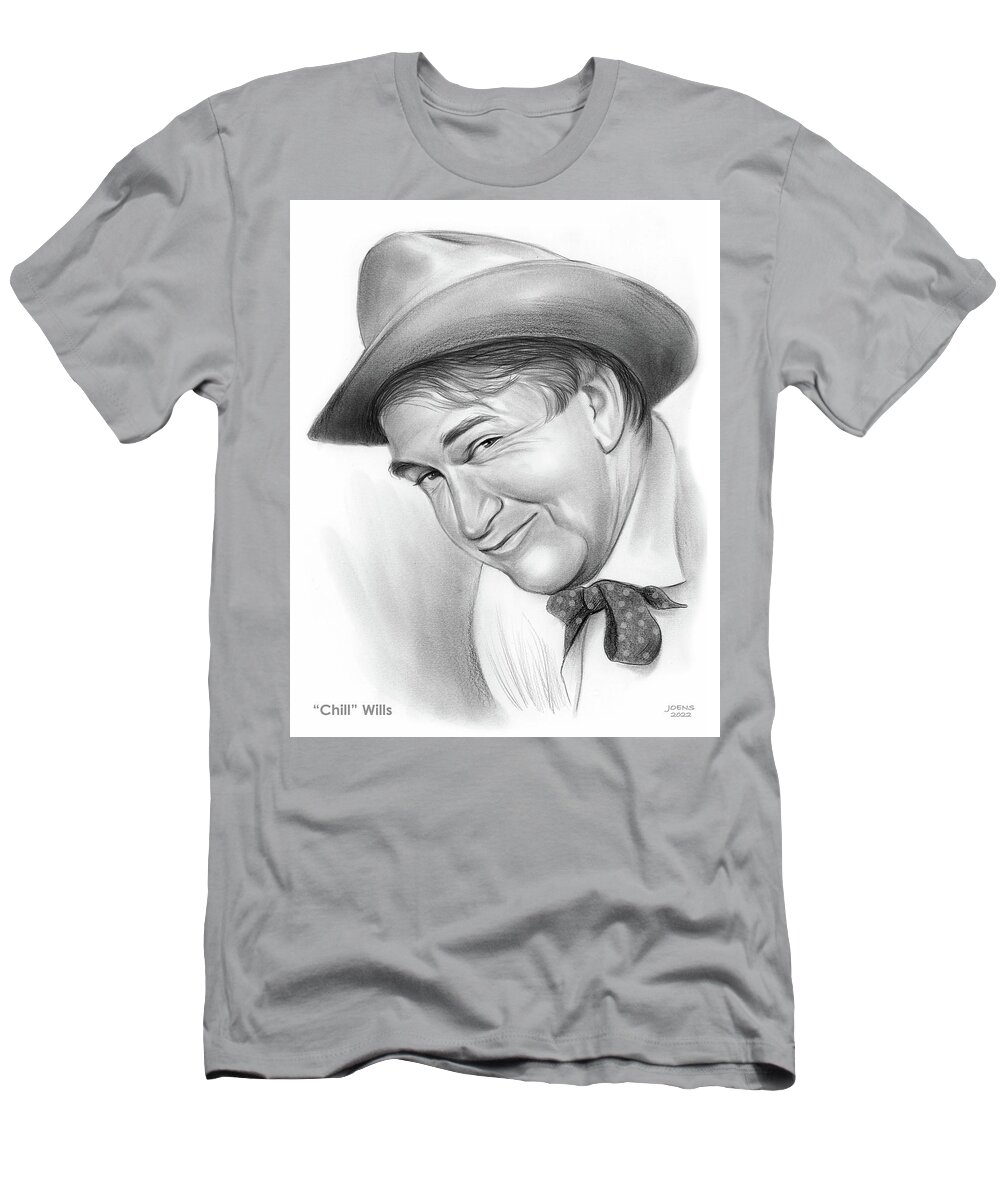 Chill Wills T-Shirt featuring the drawing Chill Wills - 01JUL22 by Greg Joens