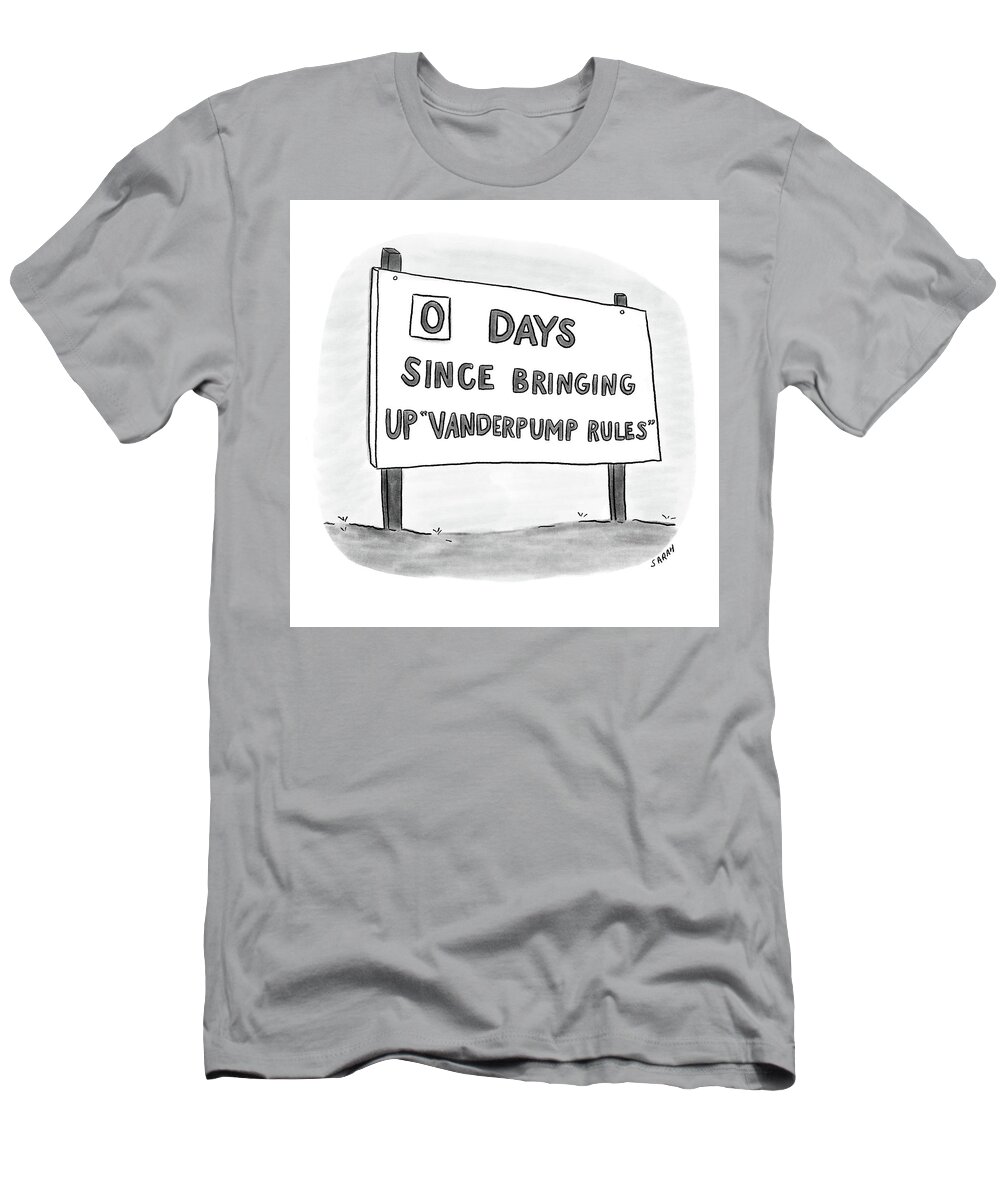 A27908 T-Shirt featuring the drawing Days Since Bringing Up Vanderpump Rules by Sarah Kempa