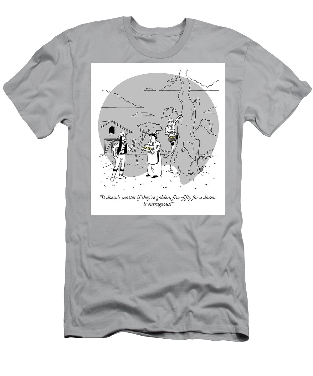 It Doesn't Matter If They're Golden T-Shirt featuring the drawing Five Fifty for a Dozen is Outrageous by Jeremy Nguyen