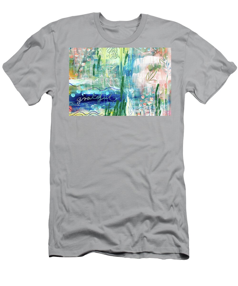 Grateful T-Shirt featuring the painting Grateful by Claudia Schoen