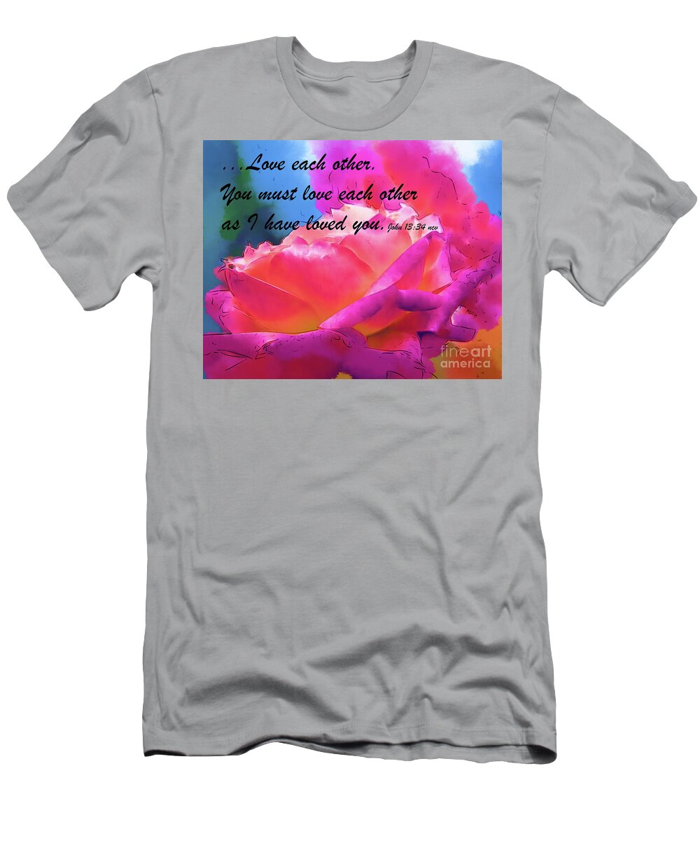 Rose T-Shirt featuring the digital art Love Each Other Watercolor Rose Bloom by Kirt Tisdale