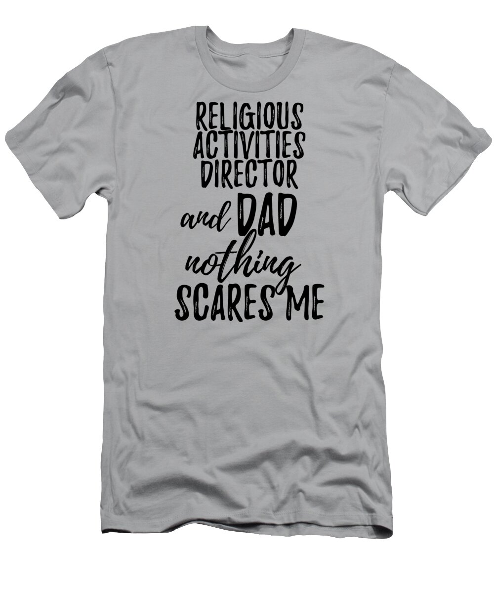 Religious Activities Director Dad Funny Gift Idea for Father Gag