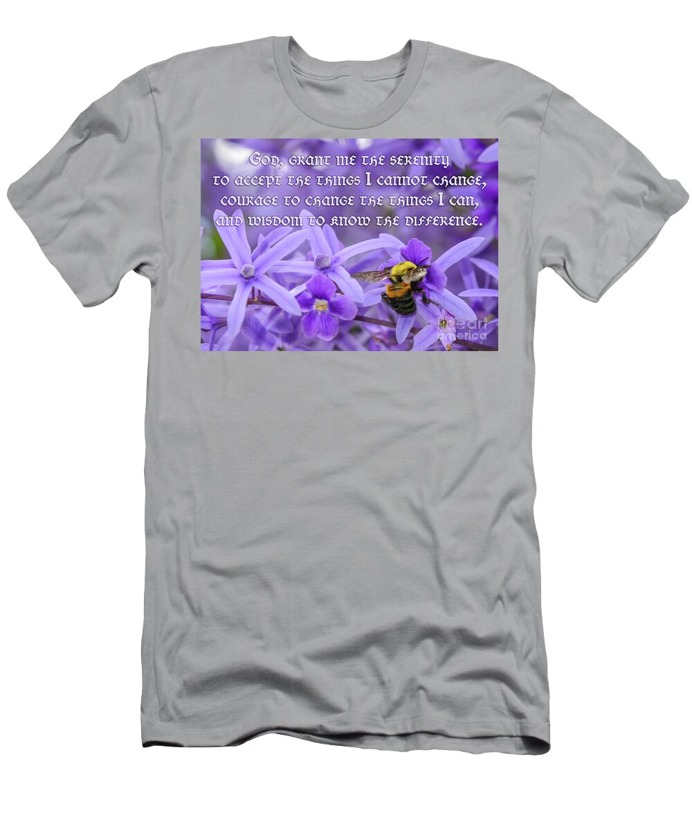 Serenity Prayer T-Shirt featuring the photograph Serenity Prayer with Bumblebee by Olga Hamilton
