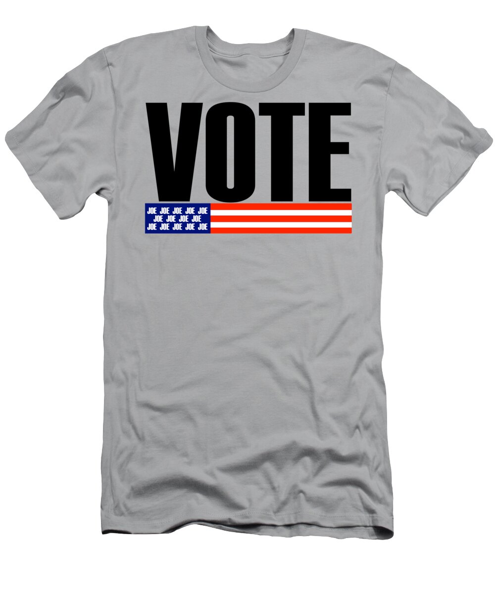 Vote T-Shirt featuring the digital art VOTE Joe by Robert Yaeger