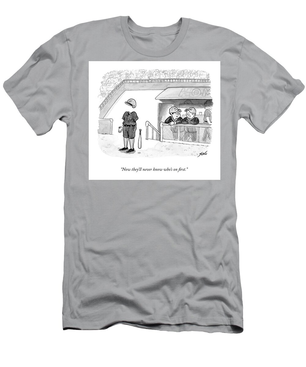 Cctk T-Shirt featuring the drawing Who's On First by Tom Toro