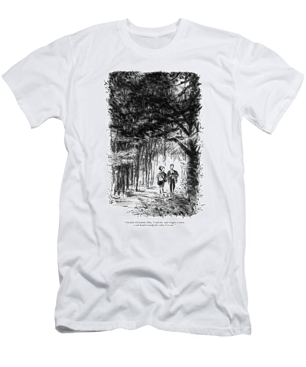 115757 Csa Charles Saxon (bird Watching Enthusiasts.) 
 Animal Animals Bird Birds Blue Enthusiasts Feeder Feeders Feeding Hobbies Hobbiests Hobby Jays Natural Nature Obsession Outdoor Outdoors Social Watchers Watching T-Shirt featuring the drawing 'i'm From Cleveland by Charles Saxon