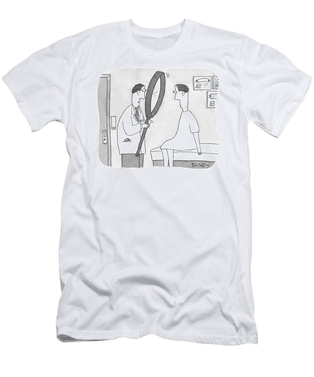 Doctor T-Shirt featuring the drawing Holding A Gigantic Magnifying Glass #1 by Peter C. Vey