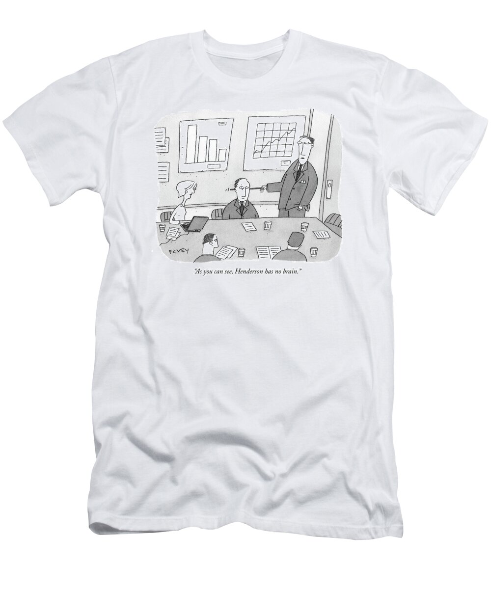 Corporate T-Shirt featuring the drawing As You Can See by Peter C. Vey
