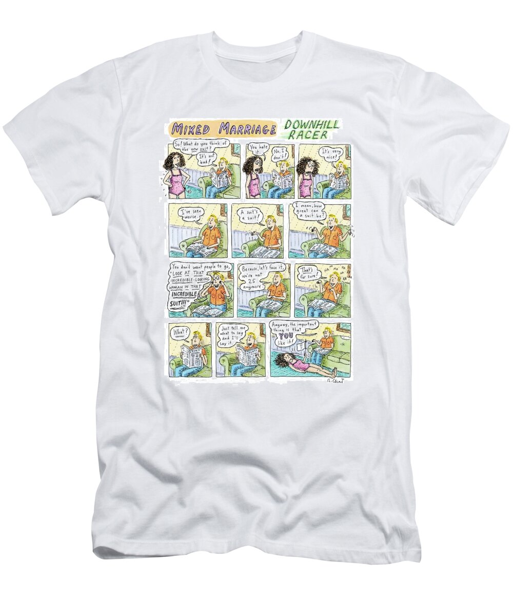 Mixed Marriage T-Shirt featuring the drawing Mixed Marriage by Roz Chast