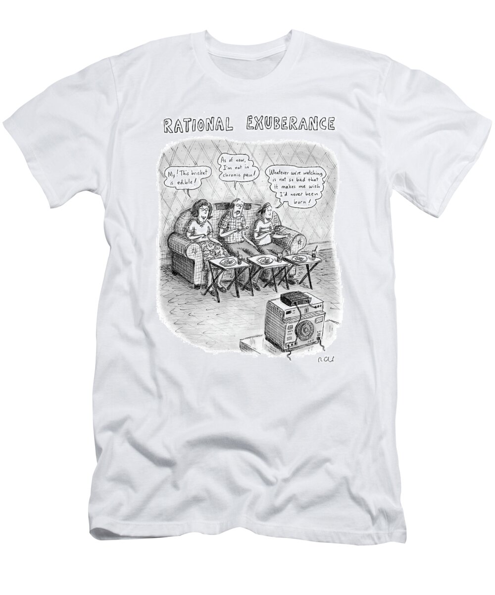 120736 Rch Roz Chast

(family Eating Dinner Rationalize Various Topics T-Shirt featuring the drawing Rational Exuberance by Roz Chast