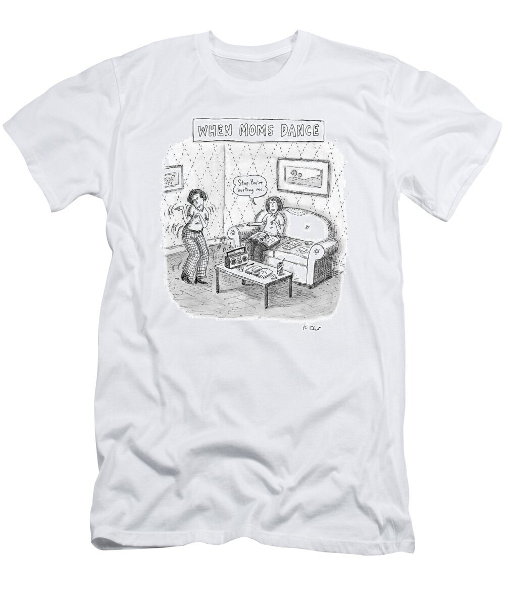 Relationships T-Shirt featuring the drawing New Yorker September 11th, 2006 by Roz Chast