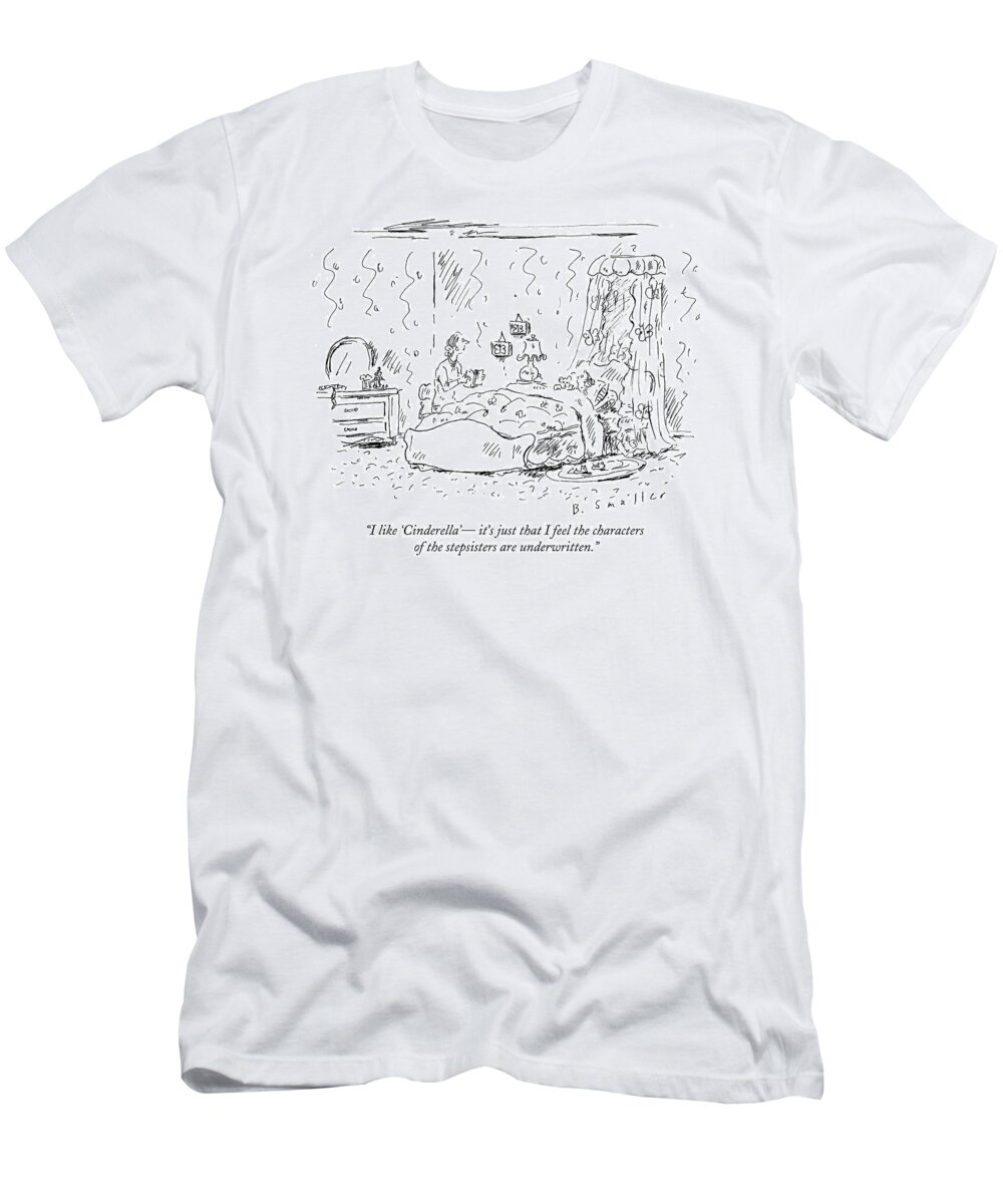Writing T-Shirt featuring the drawing I Like 'cinderella' - It's Just That I Feel by Barbara Smaller