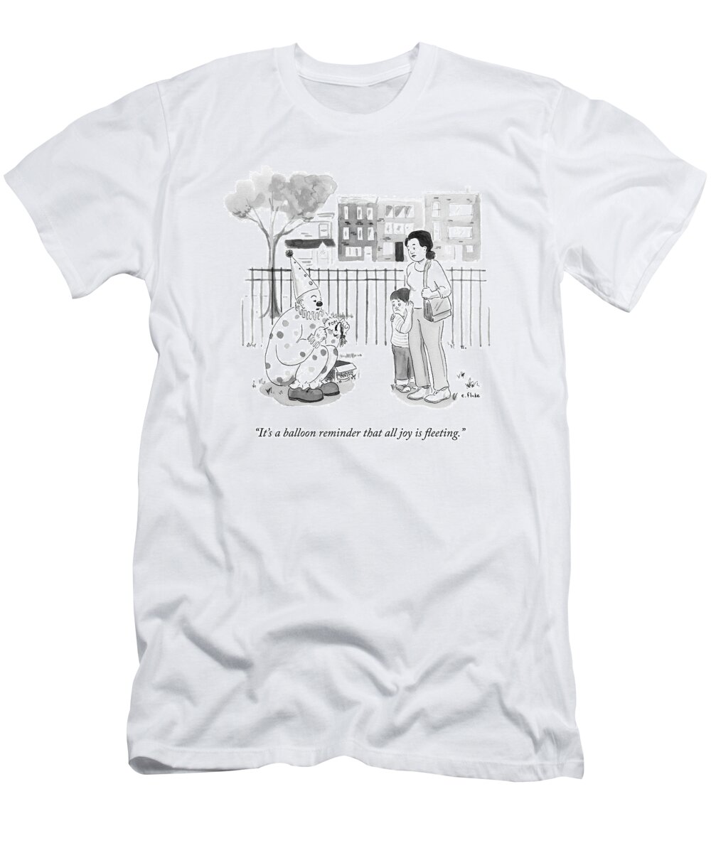 Birthday T-Shirt featuring the drawing A Birthday Clown Pops A Balloon For A Little Boy by Emily Flake