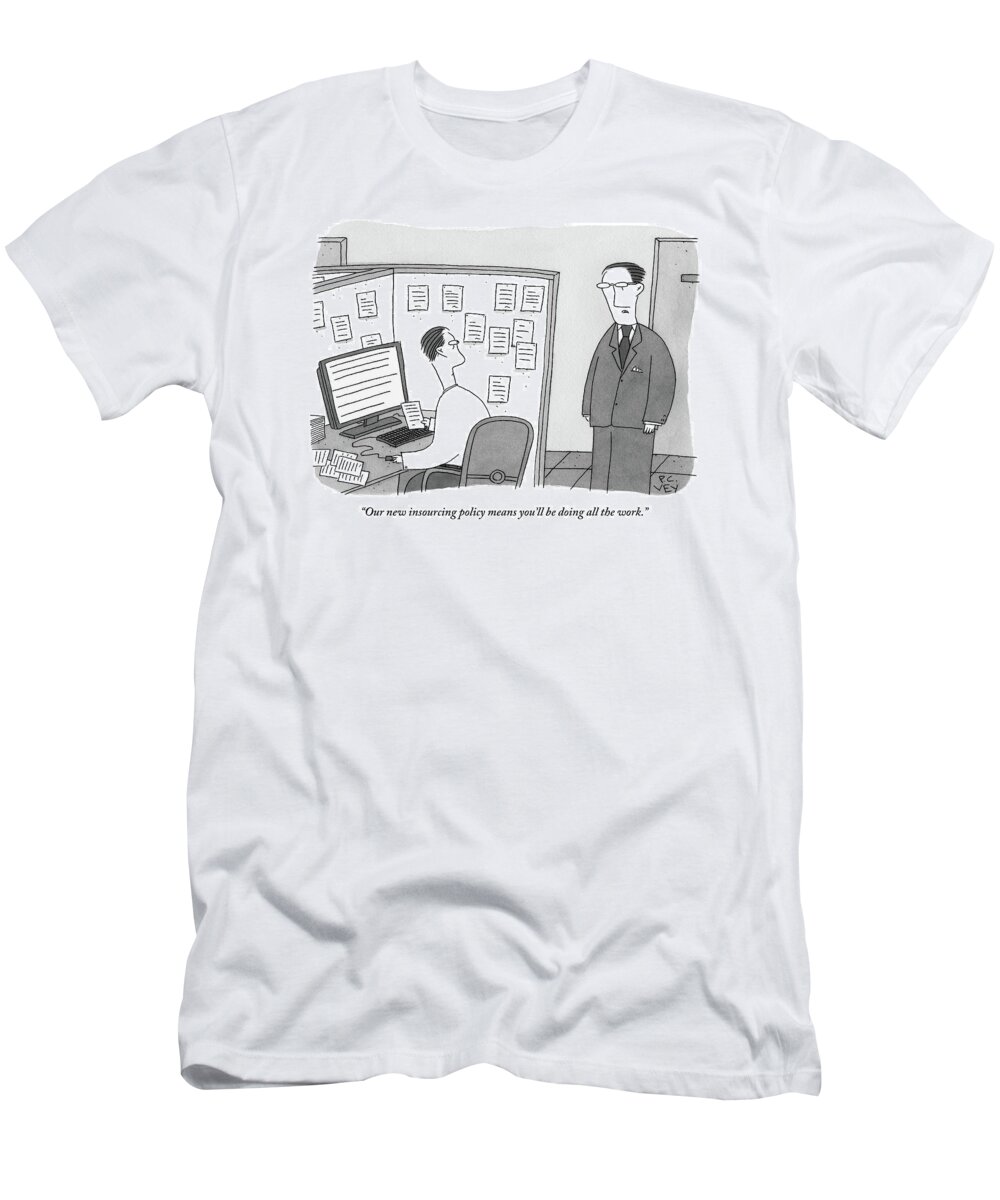 Cubicle T-Shirt featuring the drawing A Boss Speaks To A Man In His Cubicle As The Man by Peter C. Vey